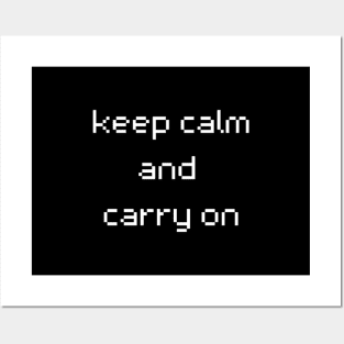 "keep calm and carry on" Posters and Art